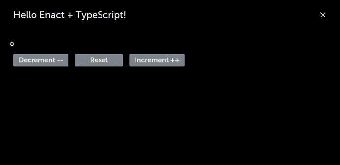 Enact TypeScript Counter